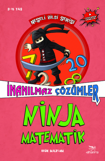 NİNJA MATEMATİK - İnanılmaz Çözümler